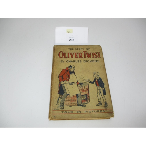 293 - The Story of Oliver Twist Illustrated by Dudley D. Watkins