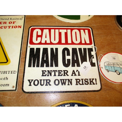 83 - Caution Man Cave Sign