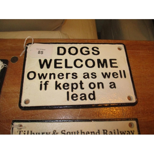 85 - Dogs Welcome Sign