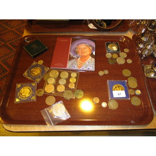 67 - Queen Mother Centenary Crown and Various Other Coins