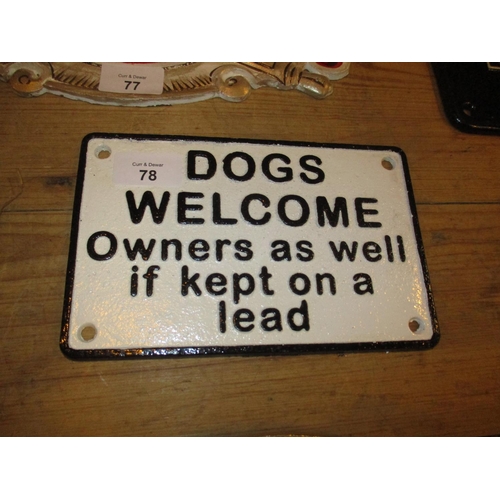 78 - Dogs Welcome Sign