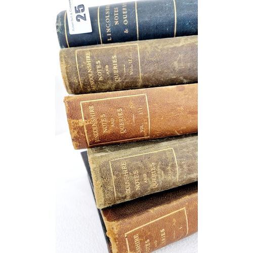 25 - Five bound volumes, Lincolnshire Notes and Queries 1888-1893