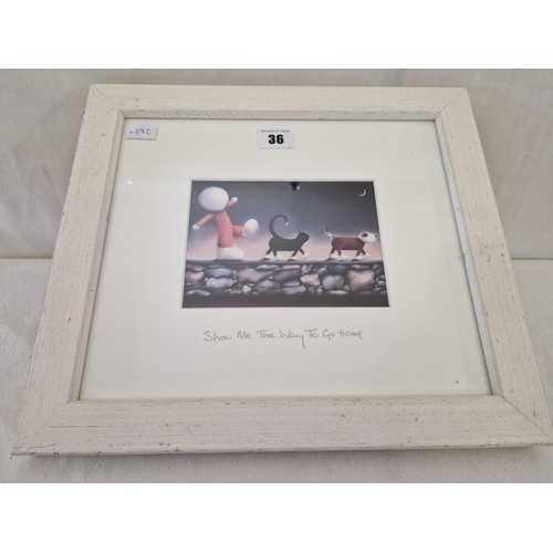 36 - Doug Hyde print 'Show Me The Way To Go Home'