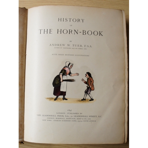 87 - History of the Horn book, by Andrew White Tuer, 2nd edition, 1897, with 300 illustrations and three ... 