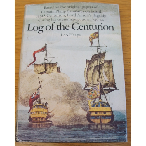 182 - Log of the CENTURION, by Leo Heaps, Based on the original papers of Captain Philip Saumarez on board... 