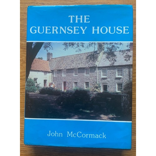 45 - The Guernsey House, by John McCormack, hardback with dust jacket.