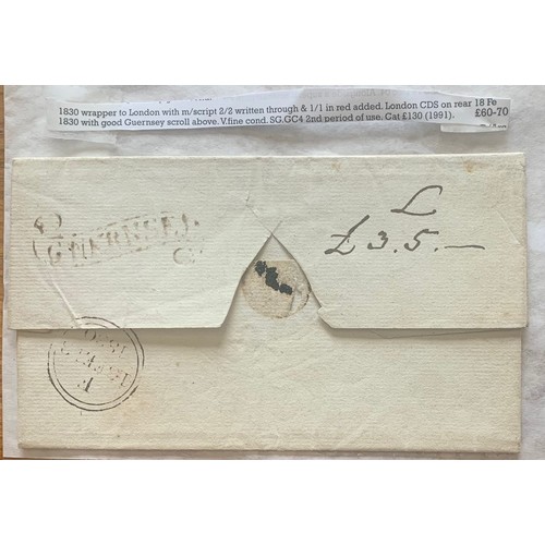 75 - 1830 wrapper to Samuel Dobree & Sons with Guernsey scroll postmark, and circular London postmark.