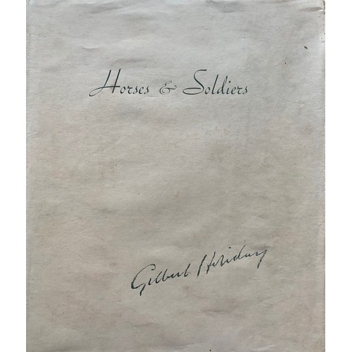 182 - Horses and Soldiers, A collection of pictures, by Gilbert Holiday, Suscribers Edition, with 79 colou... 