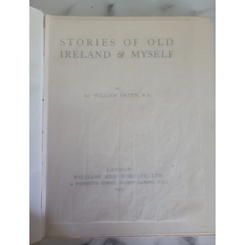 126 - Stories of Old Ireland and Myself by. Sir William Orpen, 1924
as inscribed 2 plates are missing...