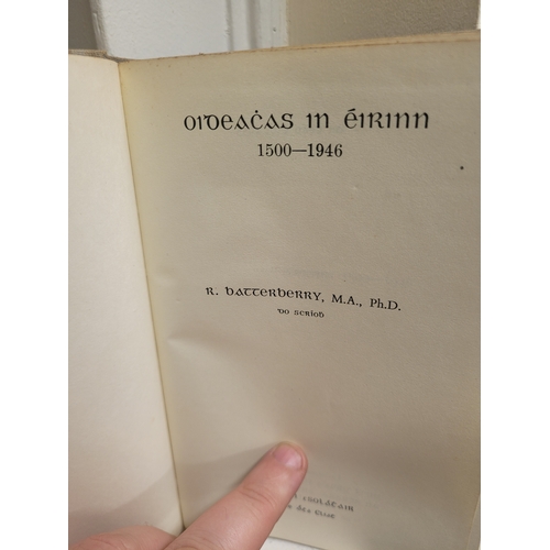 147 - Irish Language;  Maighdean Orleans by Robert Hugh Benson 1933.
Oideacas in Eirinn, 1955, R Batterber... 