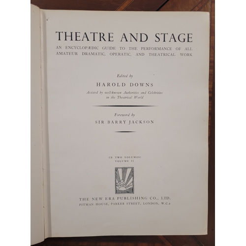 150 - in 2 volumes. Theatre and Stage. An Encyclopaedic Guide to the Performance of all Amateur Dramatic O... 