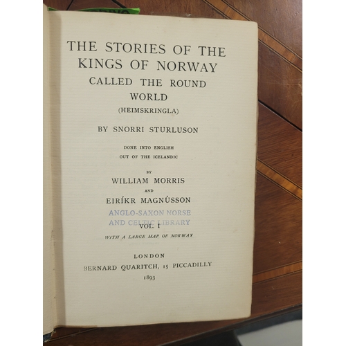 151 - 2 nordic texts (odd volumes) Translated by William Morris. 
The Saga Library
The Stories of the King... 