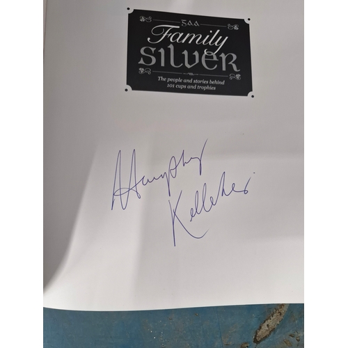 150 - Signed. GAA Family Silver the people and stories behind the 101 cups and trophies

By Humphrey Kelle... 