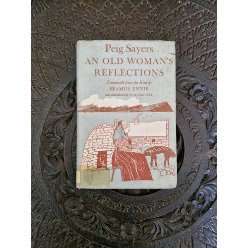 411 - Peig Sayers an Old Woman's  Reflections.
Translated by Seamus Ennis
Oxford University Press
1962