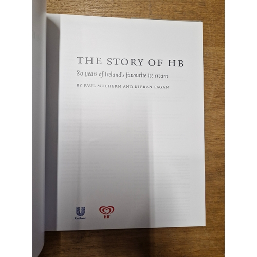 184 - Story of Hb: 80 Years of Ireland's Favourite Ice Cream. 2006. Unilever Ireland.