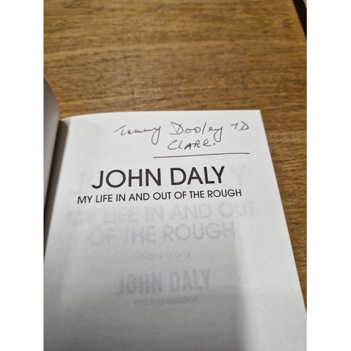 180 - John Daly My Life in and out of the rough.
With signature of Timmy Dooley Clare TD.