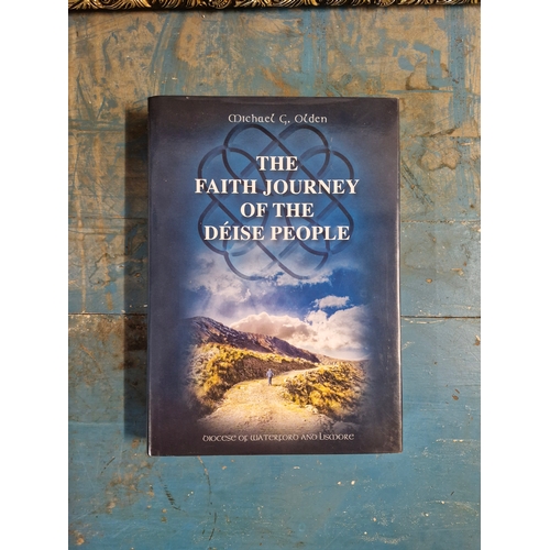 19 - The Faith Journey of the Deise People by Michael G Olden. 2018.