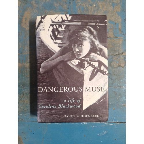 42 - DANGEROUS MUSE 
a life of Caroline Blackwood 
NANCY SCHOENBERGER 
Daughter to the 4th Marquess and M... 