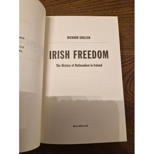 221 - Irish Freedom The History of Nationalism in Ireland. Richard English. 2006
And
Ireland Since the Fam... 