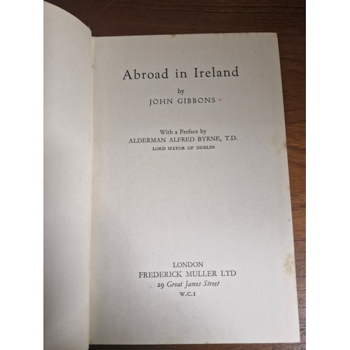 107 - Abroad in Ireland  -  John Gibbons 1936. 1st edition.