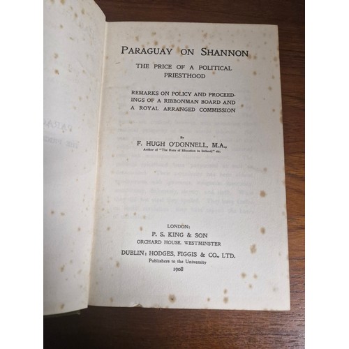 108 - Paraguay on Shannon The price of a Political Priesthood by F Hugh O' Donnell. 1908