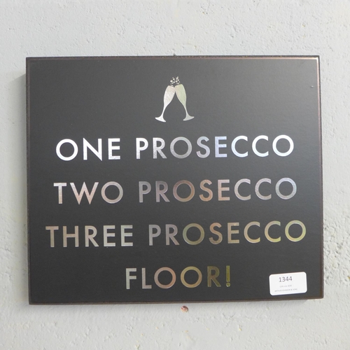 1344 - A 'One Prosecco ...' gold foil plaque (1869804)   #