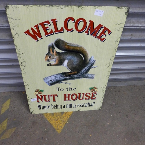 2092 - Large tin plate sign - Welcome To The Nut House * this lot is subject to vat