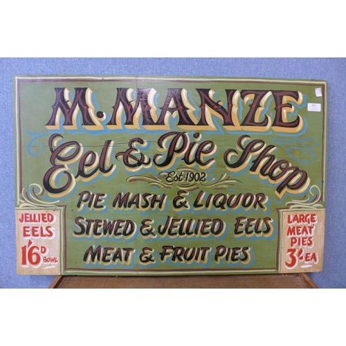 463 - A painted M. Manze, Eel & Pie Shop sign