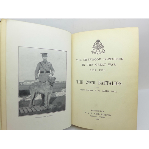 652 - The Sherwood Foresters in The Great War 1914-1918, one volume, by Lieut-Col W C Oates D.S.O., with o... 