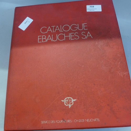 759 - A watch parts catalogue, Catalogue Ebauches SA