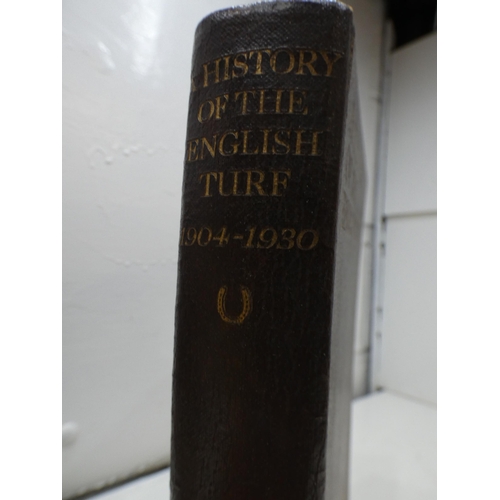 2308 - Two volumes of A History of The English Turf, horseracing first editions (1931) sold with approx. 10... 