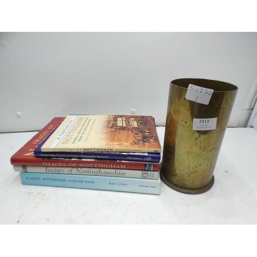 2313 - 110mm 1917 brass artillery shell case and 5 History of Nottingham books, some vintage/scarce