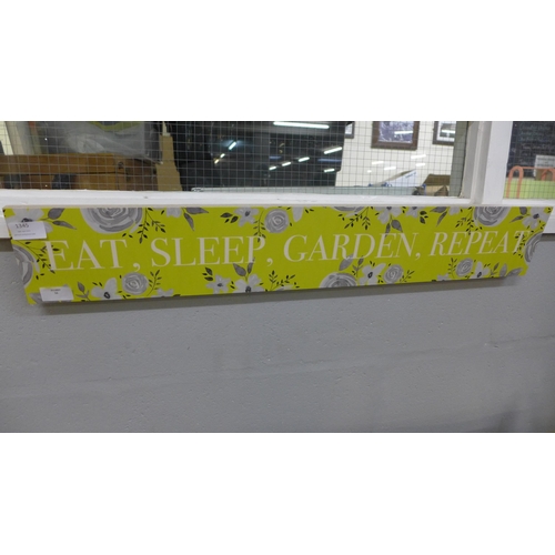 1339 - A wooden hanging plaque (Eat, Sleep, Garden, Repeat)  suitable for outdoors 13X80(EMB001388)   *