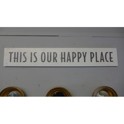 1322 - A wooden hanging plaque - (This Is Our Happy Place)(LW13068A06)   *