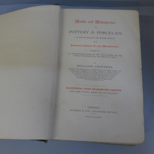 787 - Two volumes;-Chaffers Marks & Monograms on Pottery and Porcelain, 4th Edition 1874 and Seyffert Dict... 