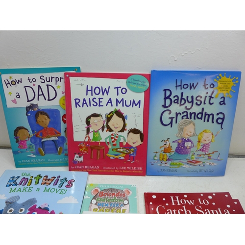 2208 - 25 Unused children's books including 'How to Supervise Dad' and 'How to Raise a Mum'