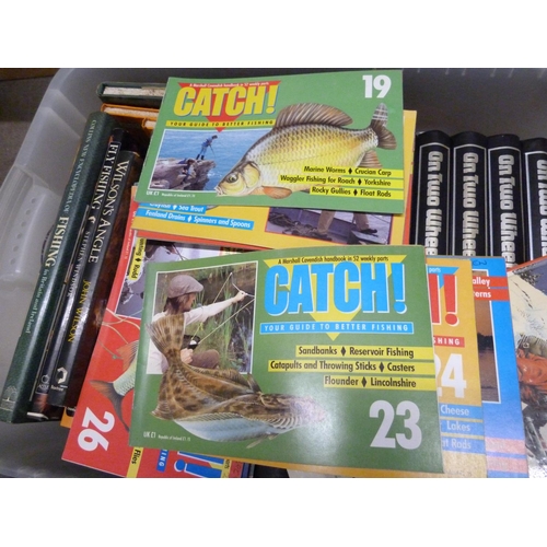 1080 - A collection of books on fishing and Catch publications and a set of 'On Two Wheels' motorcycling pu... 