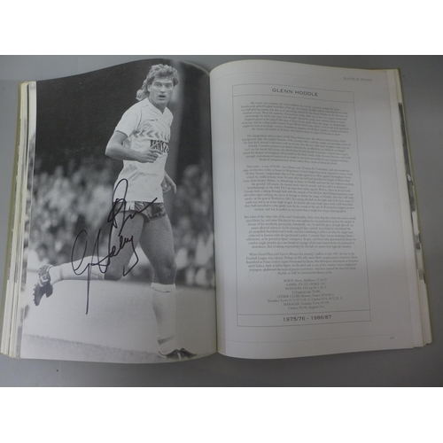 687 - Football:- two Player by Player books relating to Chelsea F.C. and Tottenham Hotspur, containing sig... 