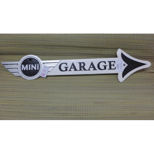 2222 - Mini garage arrow sign * this lot is subject to VAT