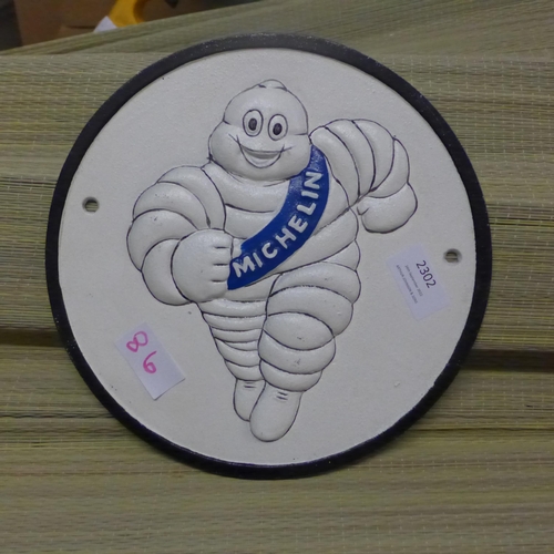 2302 - Running Michelin plaque * this lot is subject to VAT