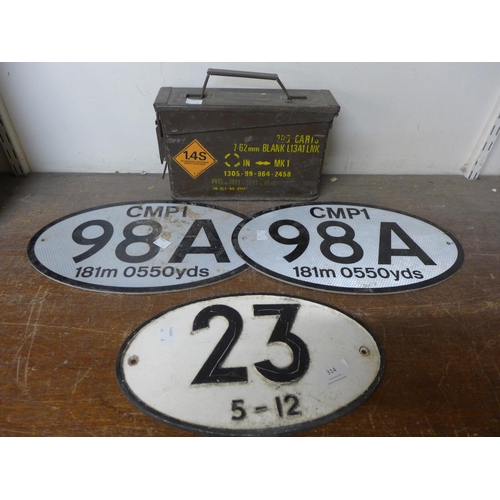 314 - Three railway signs and an ammo box