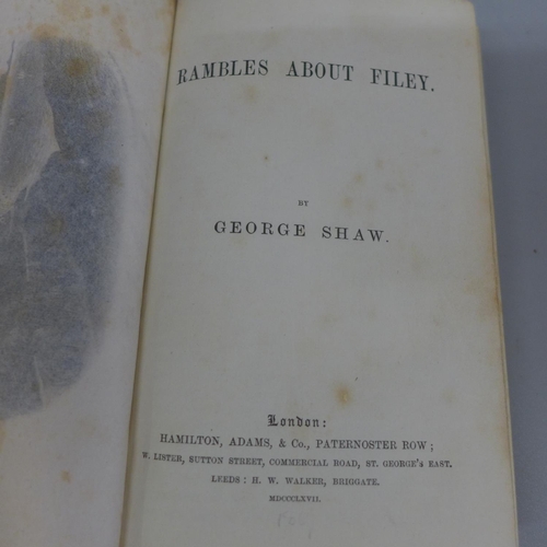 626 - One volume; Filey and Its Fishermen, Rambles About Filey by George Shaw, 1897