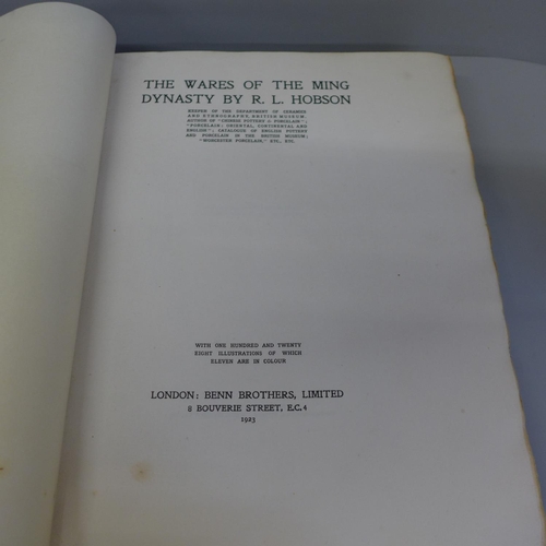 718 - RL Hobson, The Wares of the Ming Dynasty, 128 illustrations, limited edition 183/256, published 1923