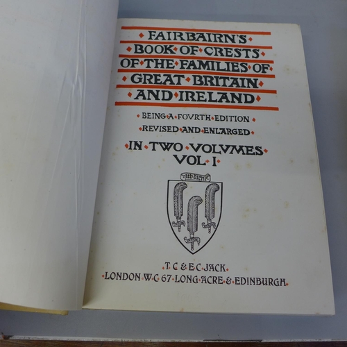 766 - T.C & E.C Jack, Fairbairn's book of Crests of the families of Great Britain and Ireland, volume I an... 