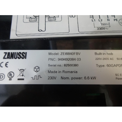 3119 - Zanussi Induction 4 Zone Hob - H60xW590xD520  - model no ZEI6840FBA , Original RRP £282.5 inc. vat (... 