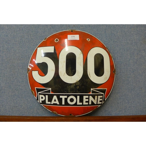 276 - A circular enamelled 500 Platolene sign