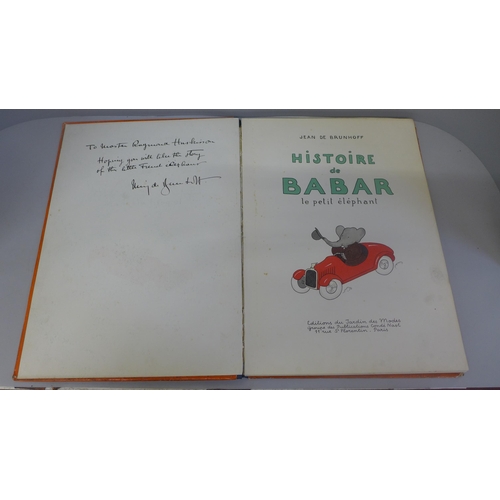 648 - One volume; Histoire de Babar, le petit elephant, Jean de Brunhoff, 1931, first edition, with dedica... 