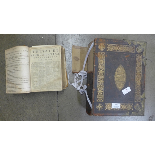 741 - A 1736 Latin dictionary also thesaurus and geographical index and a 19th Century family Bible