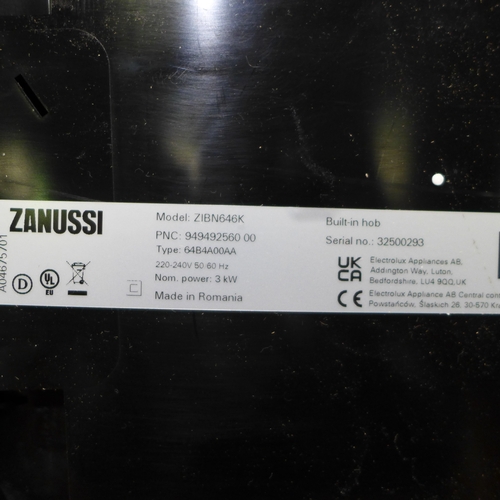 3062 - Zanussi 4 Zone Induction Hob (Model no: ZIBN646K) (H48xW560xD490) * This lot is subject to vat