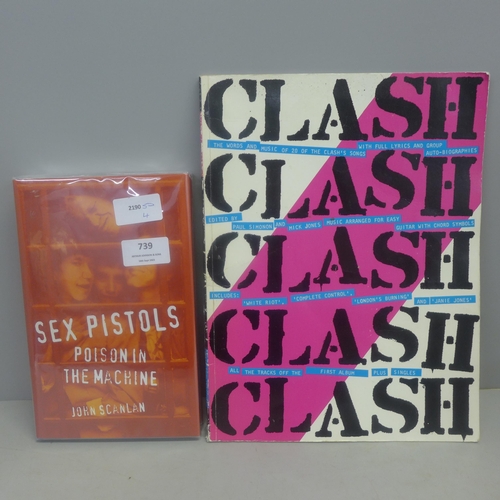 739 - Two books, Sex Pistols Poison in The Machine, John Scanlon, sealed and Clash Words and Music